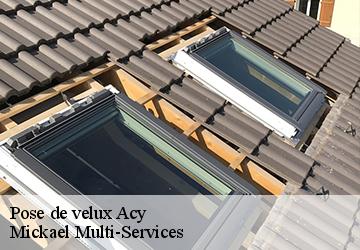 Pose de velux  acy-02200 Mickael Multi-Services