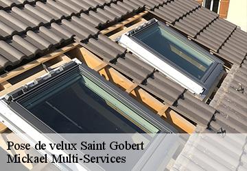 Pose de velux  saint-gobert-02140 Mickael Multi-Services