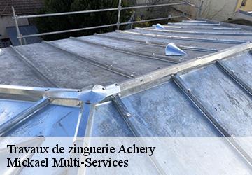 Travaux de zinguerie  achery-02800 Mickael Multi-Services