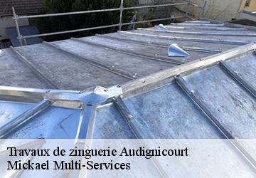 Travaux de zinguerie  audignicourt-02300 Mickael Multi-Services