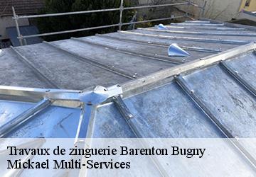 Travaux de zinguerie  barenton-bugny-02000 Mickael Multi-Services