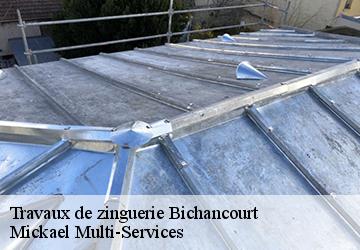 Travaux de zinguerie  bichancourt-02300 Mickael Multi-Services